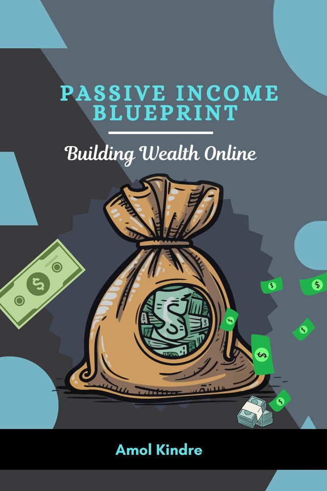 Book cover for Passive Income Blueprint : Building Wealth Online