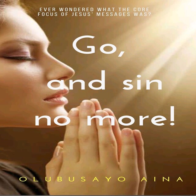 Portada de libro para Go, and sin no more!