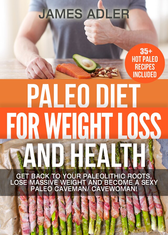 Book cover for Paleo Diet For Weight Loss and Health