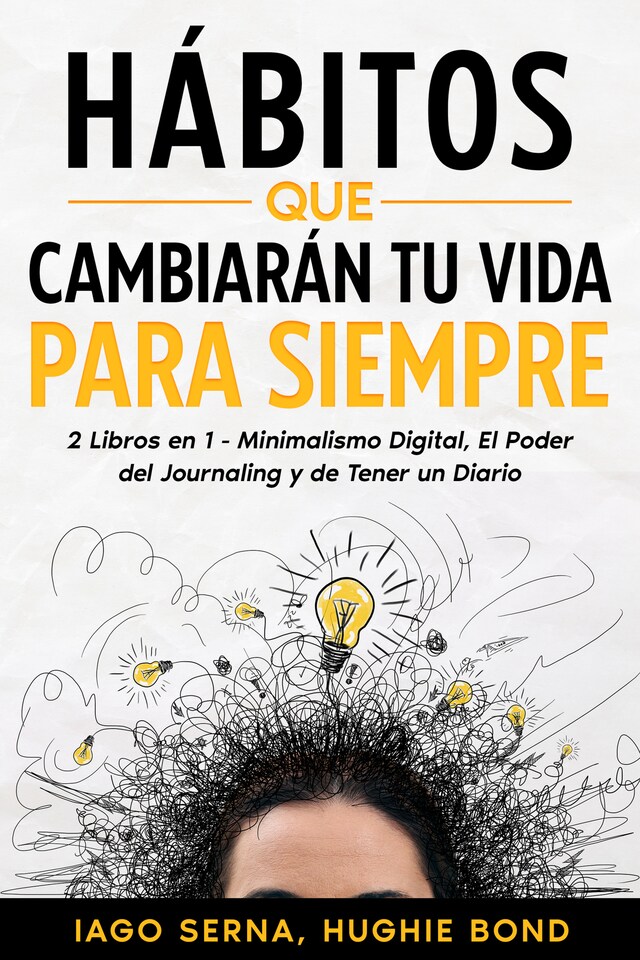 Portada de libro para Hábitos que Cambiarán tu Vida para Siempre