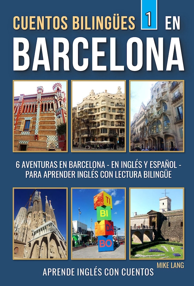 Book cover for Cuentos Bilingües 1 - En Barcelona