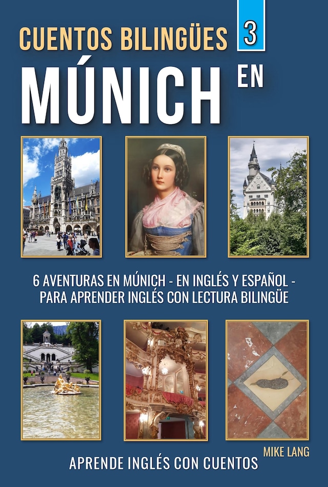 Book cover for Cuentos Bilingües 3 - En Múnich