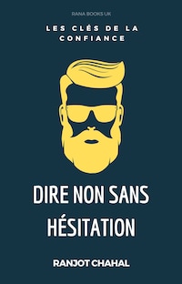Dire Non sans Hésitation