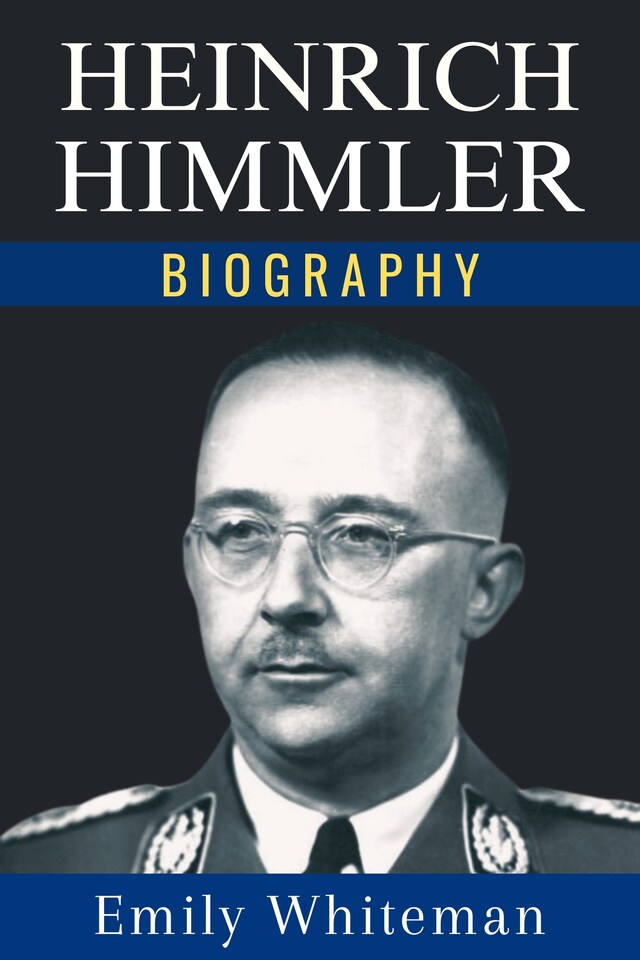 Portada de libro para Heinrich Himmler Biography