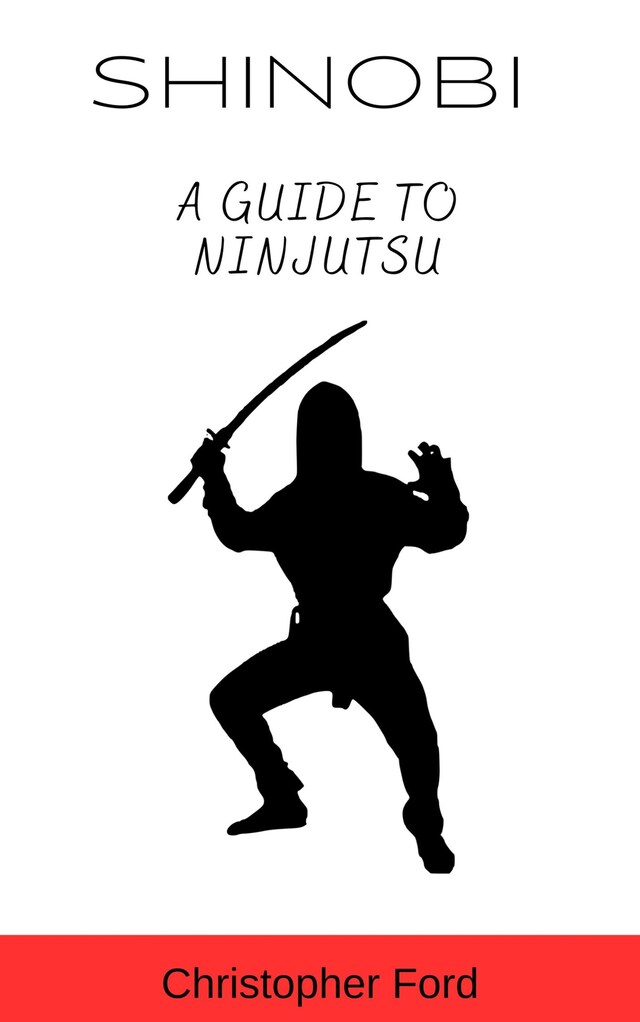 Kirjankansi teokselle Shinobi: A Guide to Ninjutsu