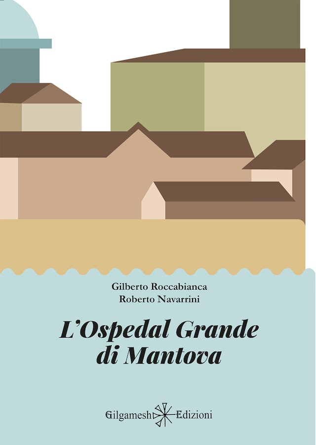 Book cover for L'Ospedal Grande di Mantova