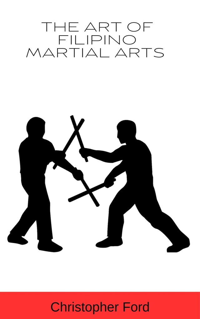 Kirjankansi teokselle The Art of Filipino Martial Arts