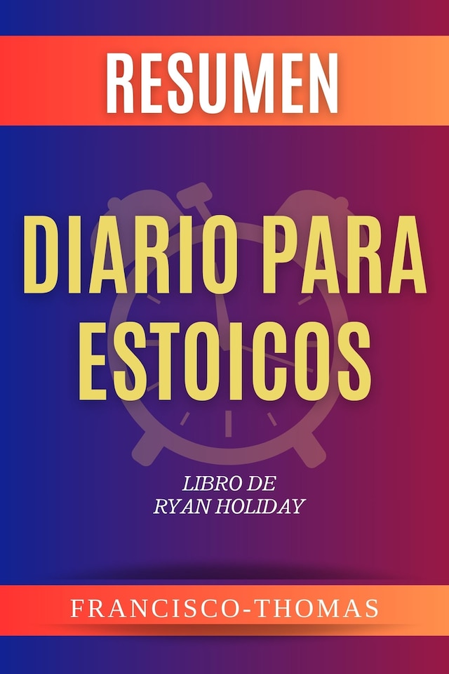 Buchcover für Resumen de Diario para Estoicos Libro de  Ryan Holiday