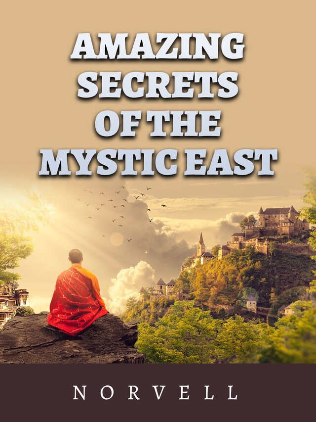 Book cover for The amazing Secrets of the mystic east