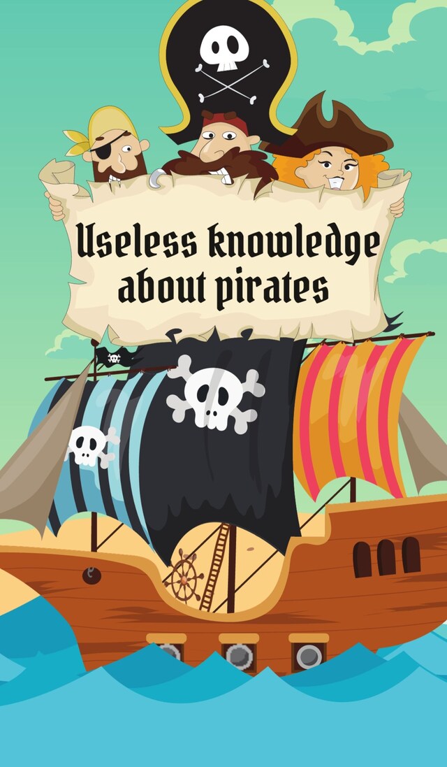 Buchcover für Useless Knowledge about Pirates