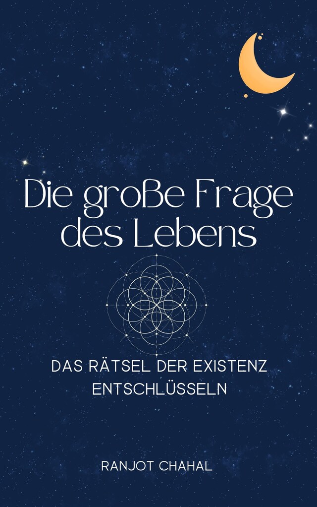 Buchcover für Die große Frage des Lebens: Das Rätsel der Existenz entschlüsseln