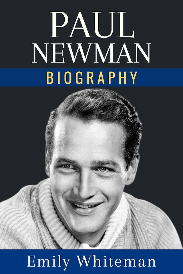 Book cover for Paul Newman Biography