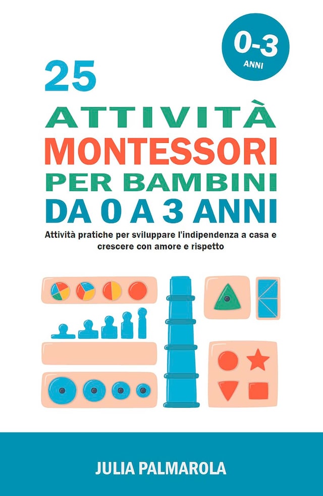 Okładka książki dla 25 attività Montessori per Bambini da 0 a 3 anni