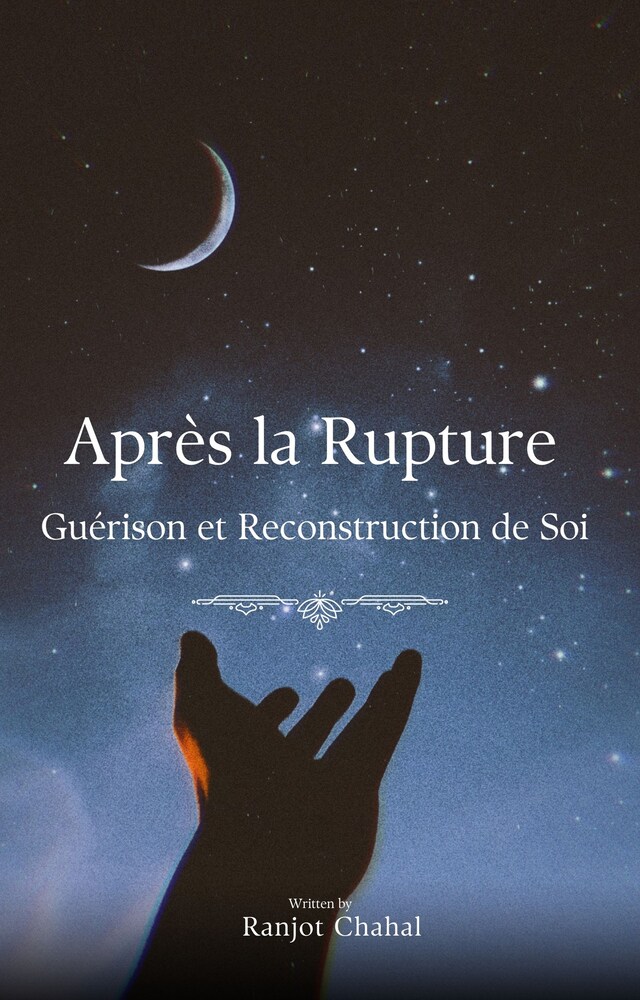 Après la Rupture : Guérison et Reconstruction de Soi Book cover for Après la Rupture : Guérison et Reconstruction de Soi