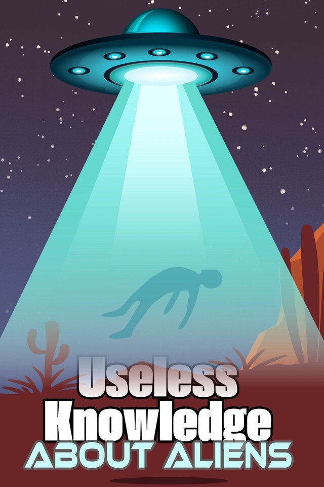 Buchcover für Useless Knowledge about Aliens