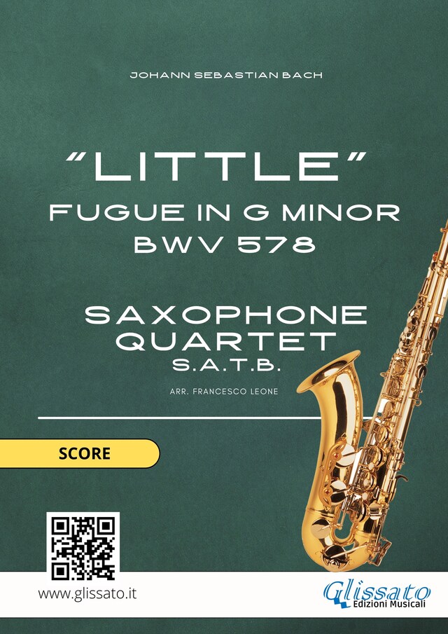 Book cover for Saxophone Quartet "Little" Fugue in G minor (score)