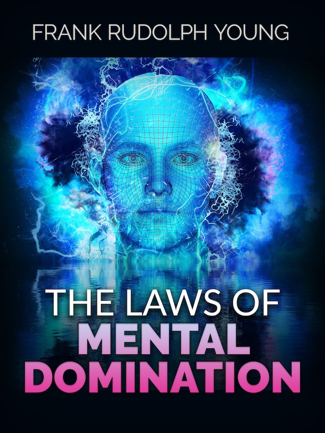 Book cover for The Laws of mental domination