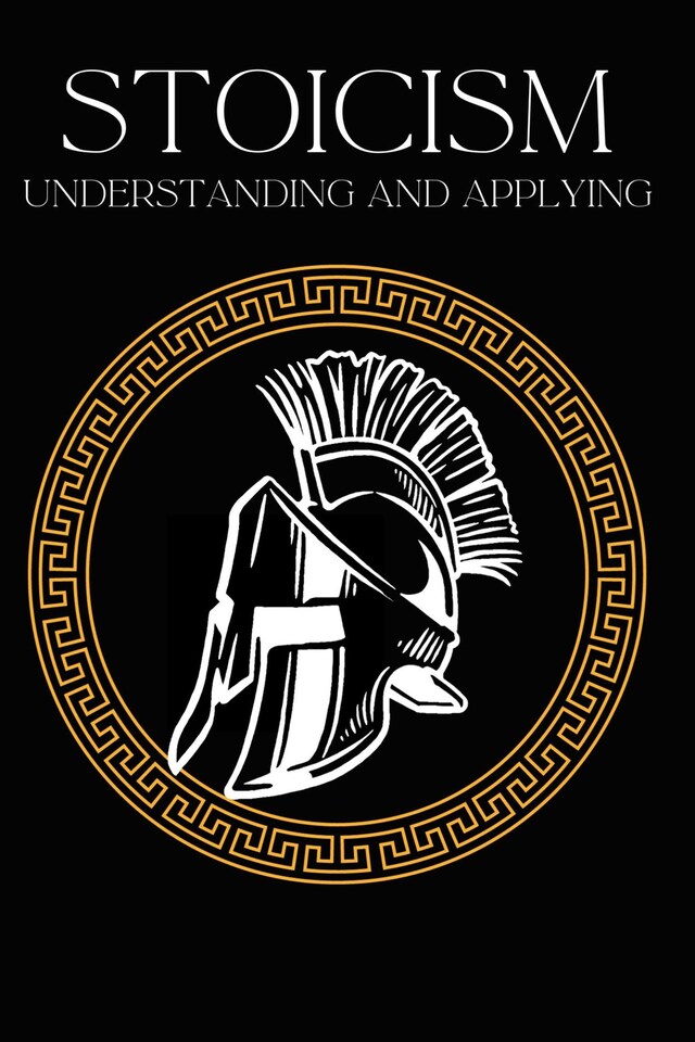 Kirjankansi teokselle Stoicism understanding and applying