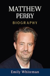 Matthew Perry Biography
