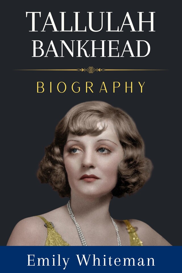 Portada de libro para Tallulah Bankhead Biography