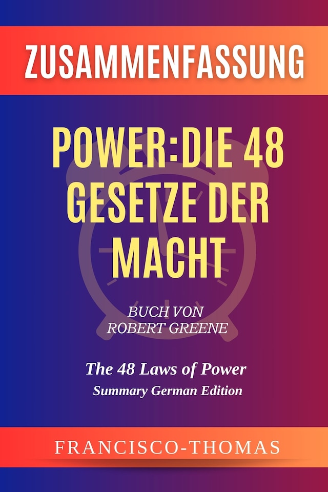 Buchcover für Zusammenfassung von Power:Die 48 Gesetze der Macht Buch Von Robert Greene