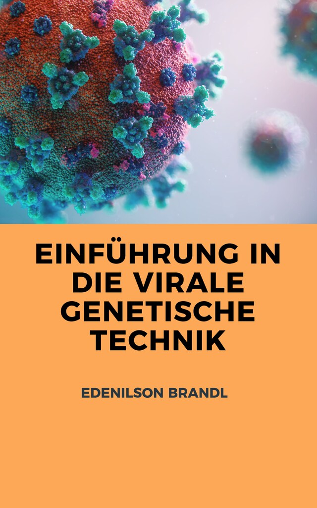 Bokomslag för Einführung in die Virale Genetische Technik