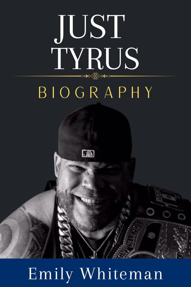 Kirjankansi teokselle Just Tyrus Biography