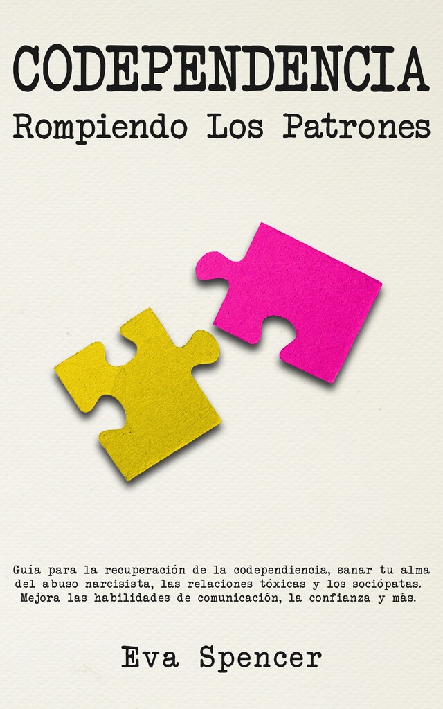 Book cover for Codependencia, Rompiendo Los Patrones