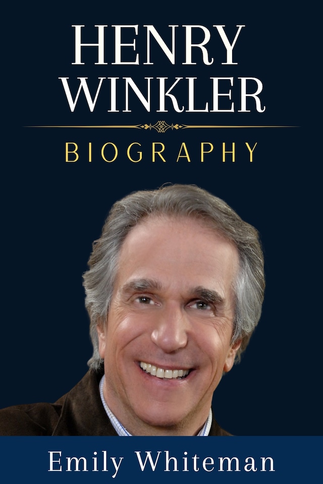 Book cover for Henry Winkler Biography