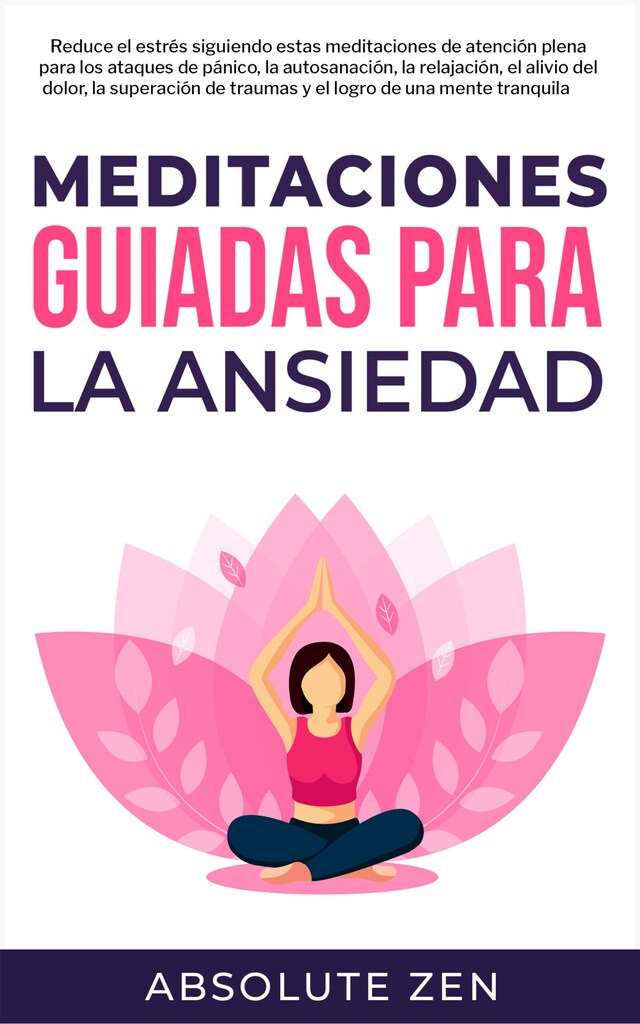 Kirjankansi teokselle Meditaciones Guiadas Para La Ansiedad