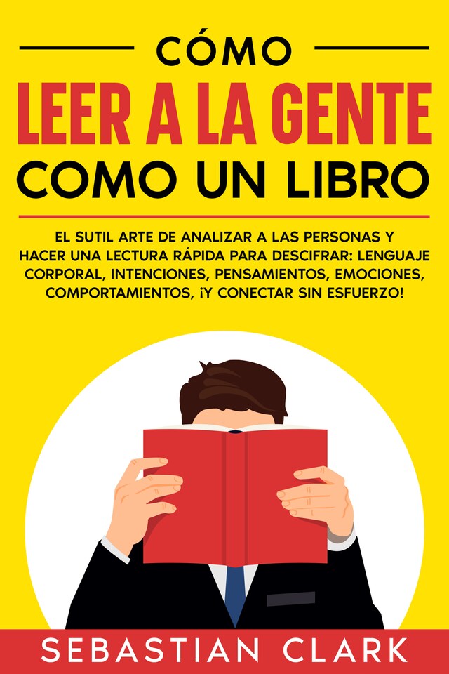 Book cover for Cómo Leer A La Gente Como Un Libro