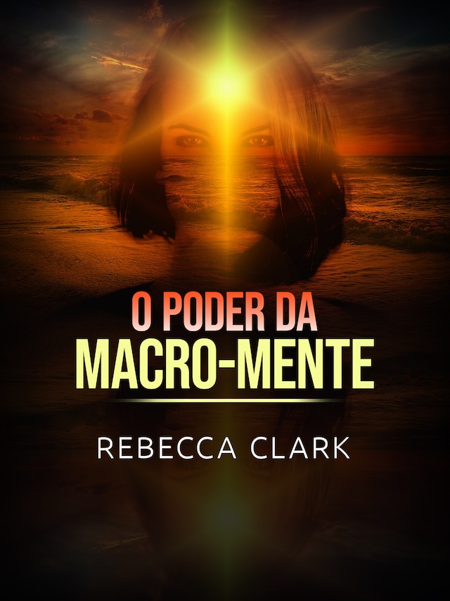 Book cover for O Poder da Macro-Mente (Traduzido)