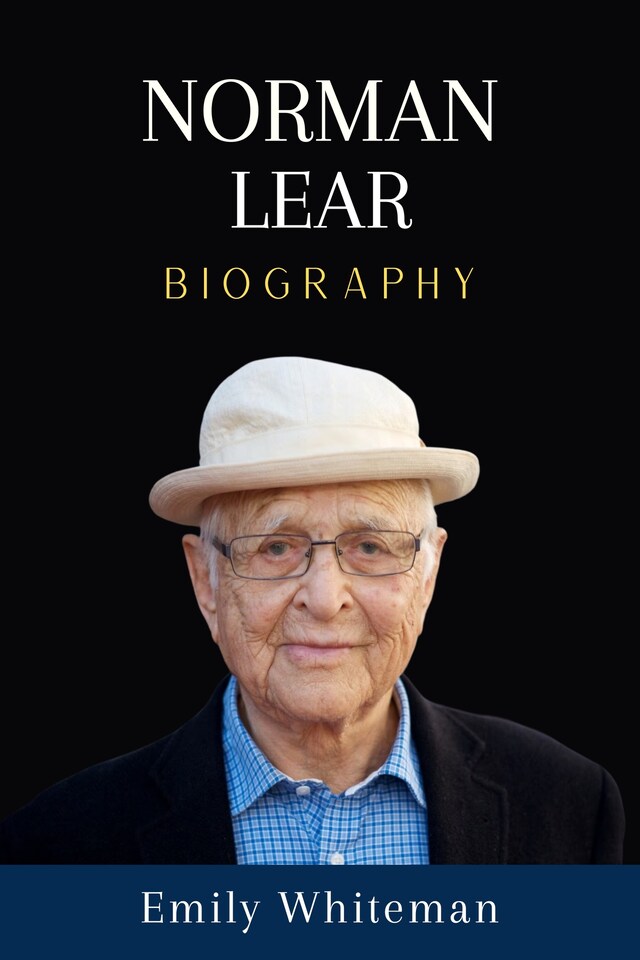 Kirjankansi teokselle Norman Lear Biography