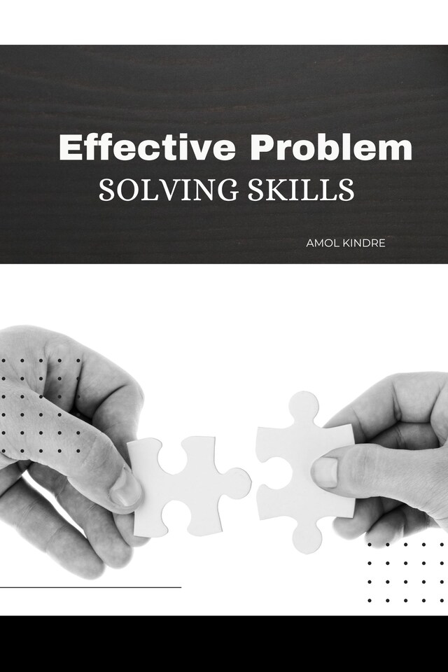 Book cover for Effective Problem-Solving Skills