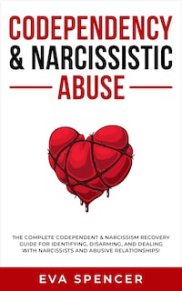 Codependency & Narcissistic Abuse