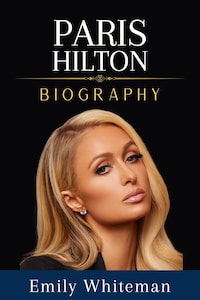 Paris Hilton Biography