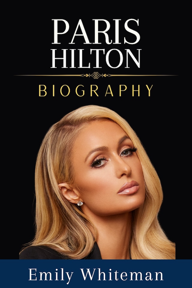 Book cover for Paris Hilton Biography