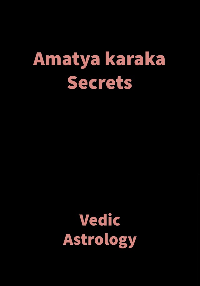 Book cover for Amatya Karaka Secrets