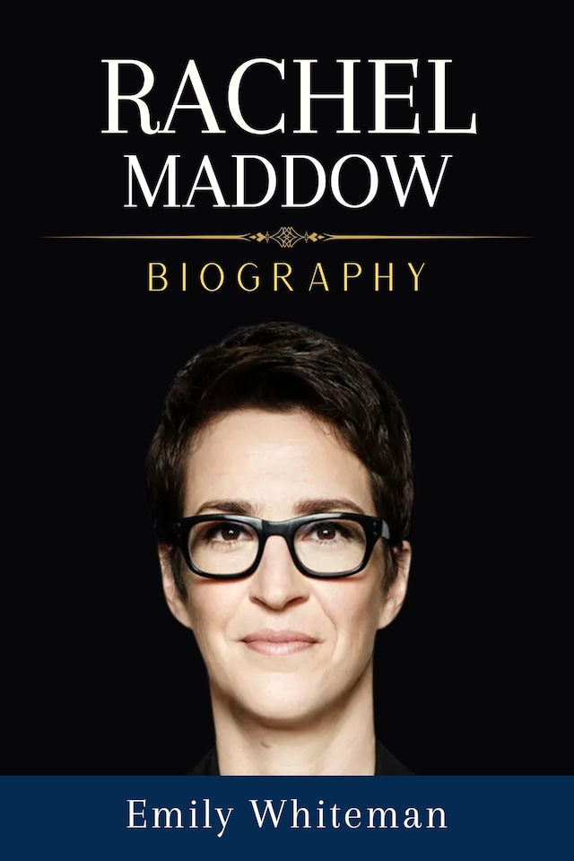 Book cover for Rachel Maddow Biography