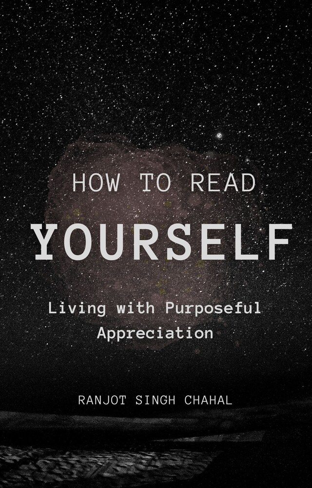 Bokomslag for How to Read YourSelf: Living with Purposeful Appreciation