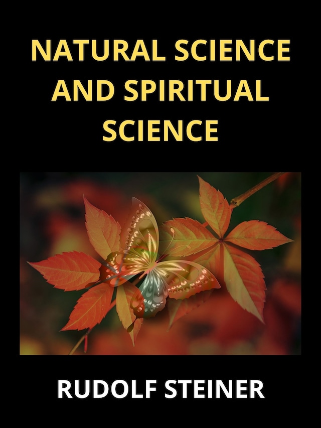 Book cover for Natural science and spiritual science (Translated)