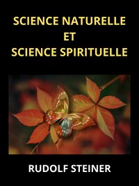 Science naturelle et science spirituelle (Traduit)