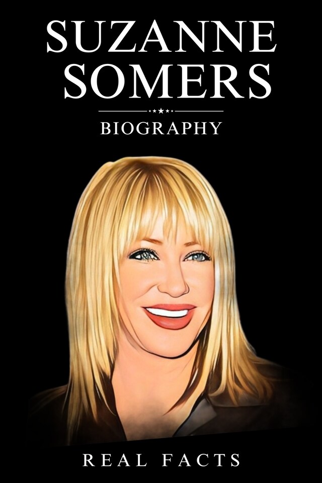 Book cover for Suzanne Somers Biography