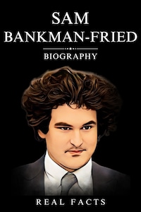 Sam Bankman-Fried Biography