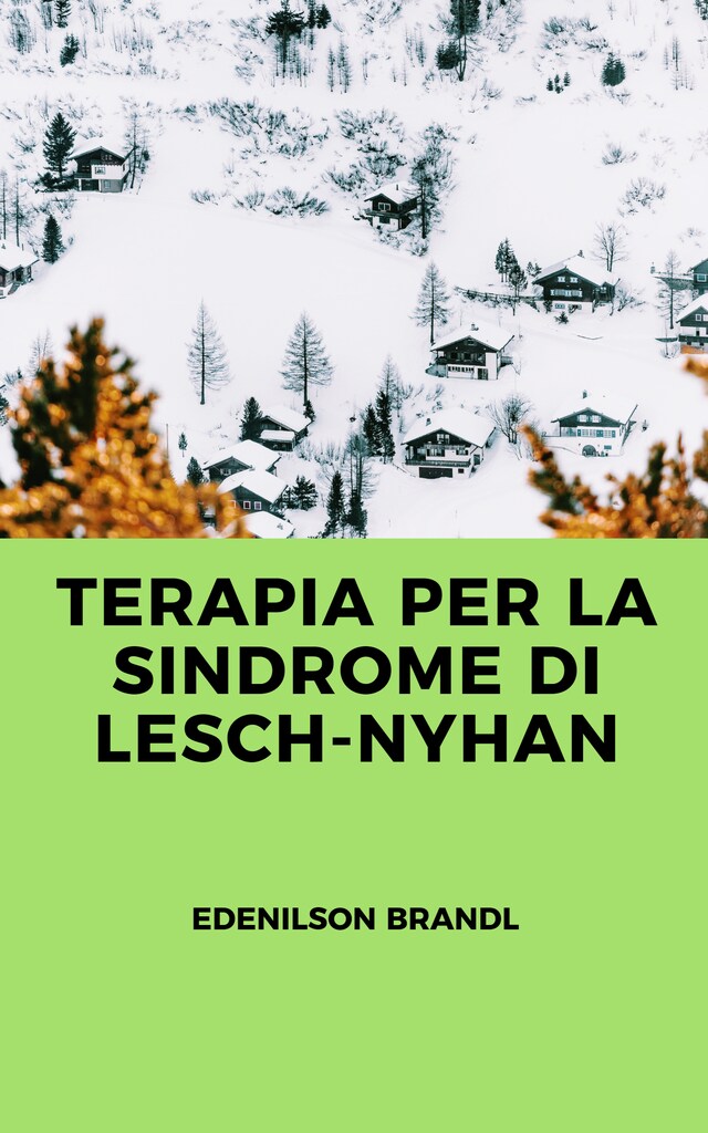 Bokomslag för Terapia per la Sindrome di Lesch-Nyhan