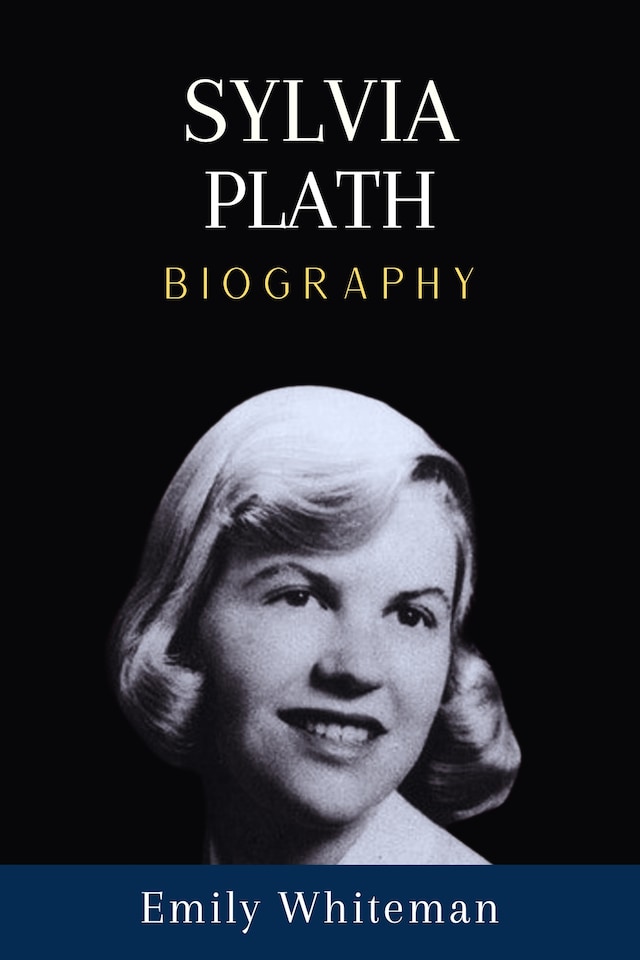 Book cover for Sylvia Plath Biography