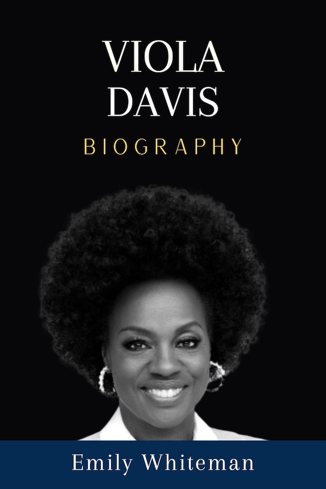 Book cover for Viola Davis Biography