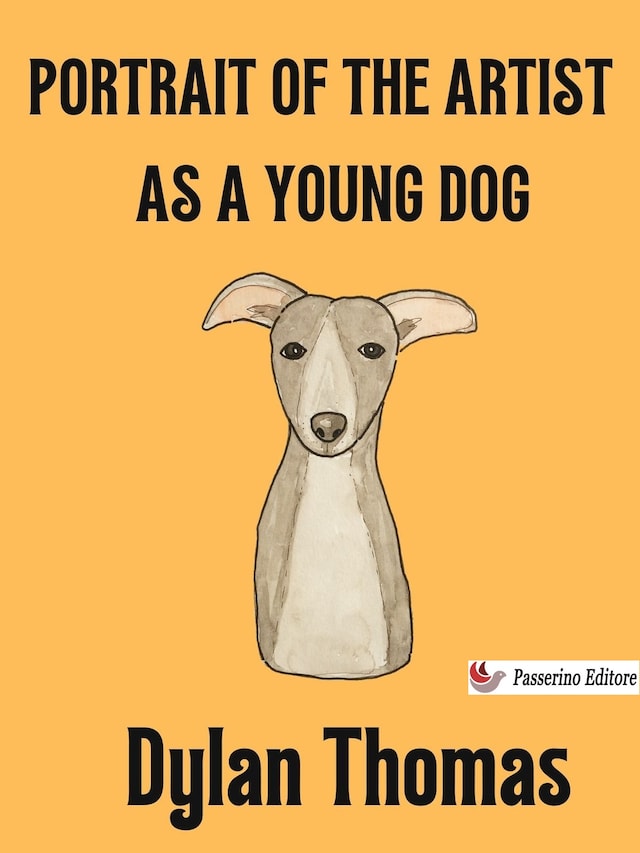 Book cover for Portrait of the Artist as a Young Dog