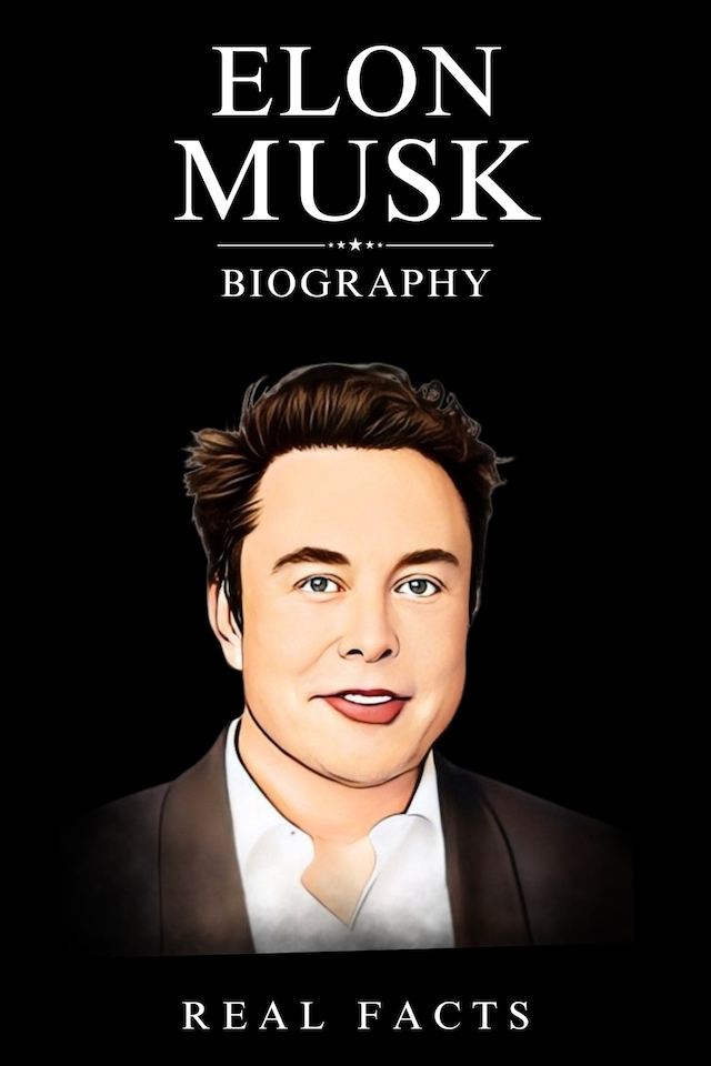 Book cover for Elon Musk Biography