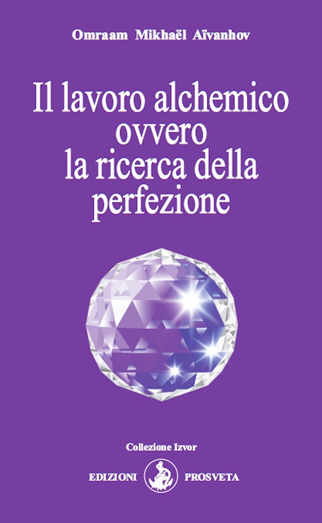 Portada de libro para Il lavoro alchemico ovvero la ricerca della perfezione